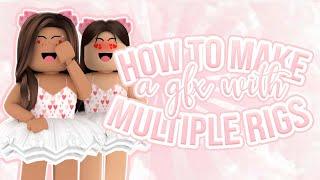 HOW TO make a ROBLOX gfx with MULTIPLE rigscharacters  ROBLOX gfx TUTORIAL  AdrieCookie 