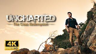 Uncharted The Oxus Redemption  Fan-Film 2023 4K