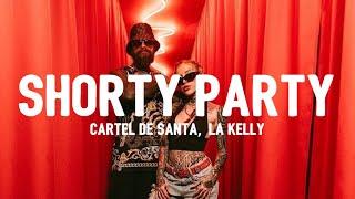 Cartel de Santa & La Kelly - Shorty Party LetraLyrics se ve que tu tienes la intencion