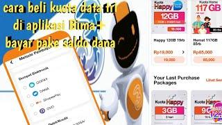 cara beli kuota data tri di aplikasi Bima+menggunakan pembayaran dana