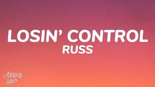 Russ - Losin’ Control Lyrics