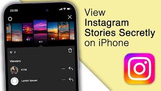 How to View Instagram Stories Without Them Knowing 2023