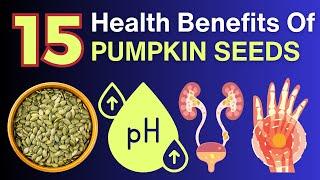 15 Health Benefits Of Eating Pumpkin Seeds Everyday  VisitJoy