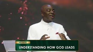 UNDERSTANDING HOW GOD LEADS by  BISHOP DAVID OYEDEPO