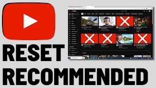 How To Reset YouTube Recommendations  Remove YouTube Recommendations