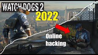 Watch dogs 2  Hacking online in 2022 Hacking invasions + funny moments