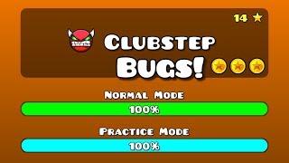 Geometry Dash- Clubstep Bugs