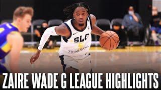 Zaire Wade FULL G League Highlights ᴴᴰ