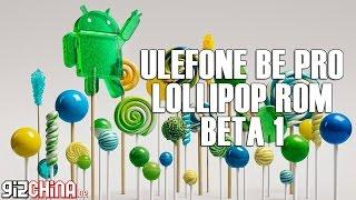 Ulefone Be Pro Running Android 5.0 Lollipop Beta 1 gizchina.de