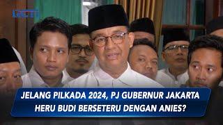 Anies Baswedan Tanggapi soal Perseteruannya dengan Pj Gubernur Jakarta Heru Budi - SIP 2207