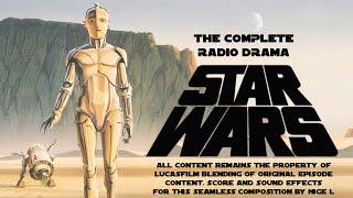 Star Wars A New Hope Radio Drama - Nigels Edit