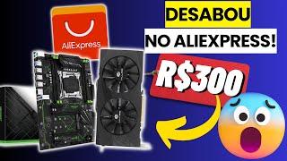 DESABOU NO ALIEXPRESS? RX 580 8GB POR R$300 E PLACA MÃE X99 POR MENOS DE R$200