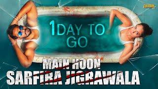 Main Hoon Sarfira Jigrawala Kannadi Teaser  Sundeep Kishan Anya Singh  1 Day To Go