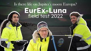 EurEx-LUNa Preparing a Mission to Jupiters moon Europa.Under-Ice field test with the AUV DeepLeng