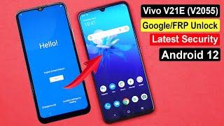 Vivo V21E V2055 FRP Bypass Android 12  Vivo V21E Google Lock Remove Latest Security 2022 