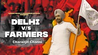 Delhi vs Farmers Video Charanjit Channi  Arsara Music  Latest Punjabi Songs 2020  Kisan Anthem