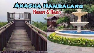 AKASHA RESTAURANT & RESORT HAMBALANG  ‼️ WISATA KULINER SENTUL BOGOR