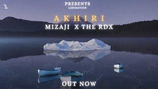 AKHIRI -  Mizaji & THE RDX  Official Audio  Hindi Lofi Rap 2022