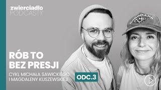 „W większości relacji jest przemoc psychiczna. Diagnozować narcyza?  Rób to bez presji odc. 3