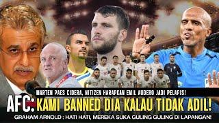 AFC SIAP BANNED WASIT INI JIKA CURANG Paes Cidera Kita butuh Emil Audero Arnold ingatkan Timnas..