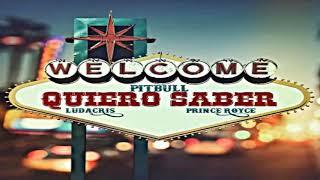 Prince Royce Pitbull Ludacris - Quiero Saber Official Audio 2018