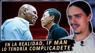 IP MAN Vs MIKE TYSON. Análisis y reacción