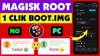 Magisk Root Any Android  Boot.img 2024  Without Computer Kingroot Supersu Mtkeasysu Github 