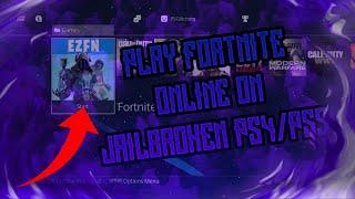 PLAY FORTNITE ONLINE ON JAILBROKEN PS4 & PS5 EZFN