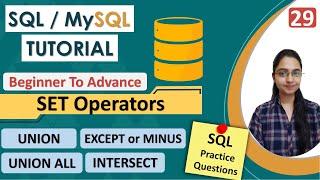 29-SET Operators in SQL  Union  Union All  Intersect  Except or Minus  Examples  SQL Tutorial