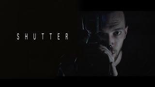 SHUTTER  Short Horror Film