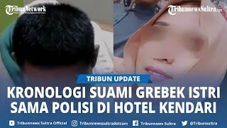 Kronologi Penggerebekan Wanita Bersuami Selingkuh dengan Oknum Polisi di Kendari Sulawesi Tenggara