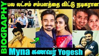 Untold Story about Serial Actor Yogesh  Biography in Tamil  Myna Nandhini Husband Yogi