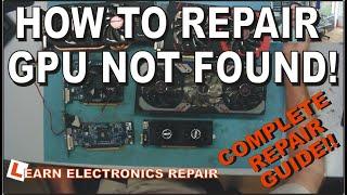 The GPU REPAIR GUIDE.  How to fix GPU Graphics card not detected. AMD Radeon or Nvidia