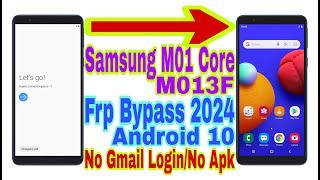 Samsung M01 Core M013F Android 10 Frp Bypass  New Trick 2024  Reset Frp LockNo Pc 100% Working