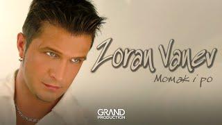 Zoran Vanev - Momak i po - Audio 2004