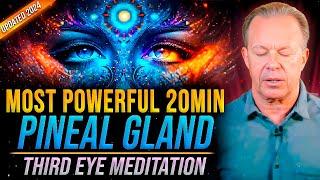  NEW  20-Min Pineal Gland Guided Meditation- Third Eye Activation  Joe Dispenza