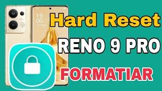 Como Formatear RENO 9 PRO  Hard Reset RENO 9 ANDROID 13  Pantalla Lock RENO 9 pro