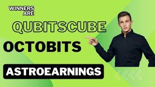 QUBITSCUBE vs OCTOBITS vs ASTROEARNINGS  COMPARISON  JOURNEY UPDATE