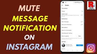 How to Mute Message Notifications on Instagram