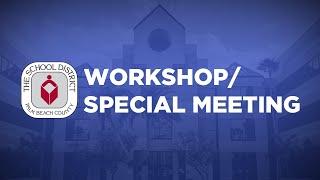 06.05.24 Board WorkshopSpecial Meetings