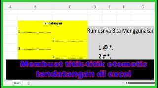 Cara Membuat titik-titik otomatis untuk kolom tandatangan di excel