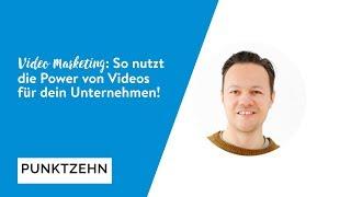 Video Marketing Warum du jetzt auf Video Marketing setzen solltest und wie du dabei vorgehst