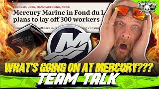 MERCURY MARINE LAYS OFF 300 WORKERS NOT GOOD