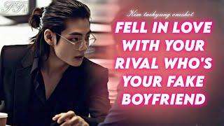 Fell in love with your rival whos your fake boyfriend.. Kim taehyung oneshot 