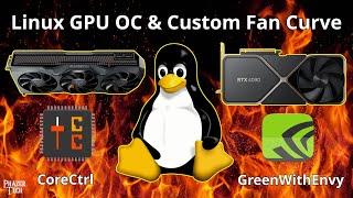 Linux GPU Overclocking Guide – GreenWithEnvy & CoreCtrl