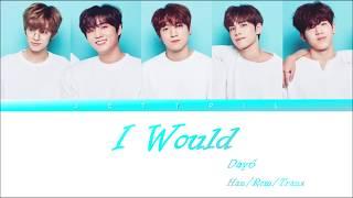 DAY6 - I Would 그럴 텐데 Color Coded LyricsHanRomTrans