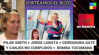 Pilar Smith + Lanata + Cerradura gate y canjes + Listorti #LAM  Programa completo 170924