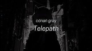 Conan Gray - Telepath slowed + reverb with Lyrics