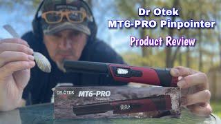 Dr Otek MT6-PRO Metal Detecting Pinpointer - Product Review & Thoughts
