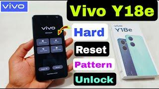 Vivo Y18e Hard Reset  Vivo Y18e Pattern Unlock Without Pc  How To Unlock Vivo Y18e 